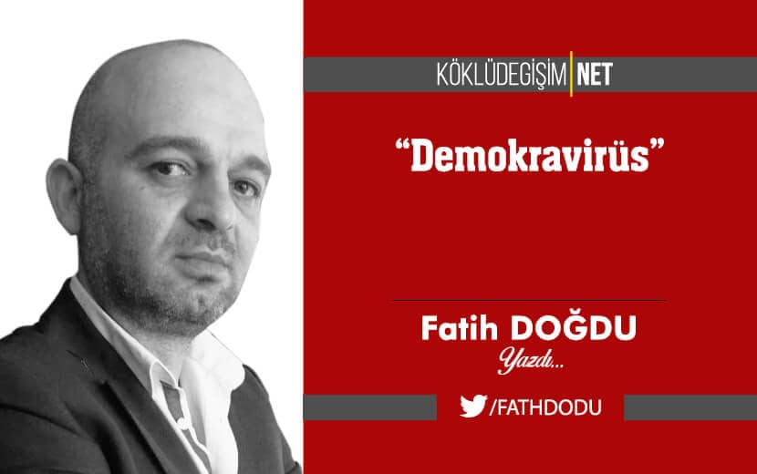 "Demokravirüs"