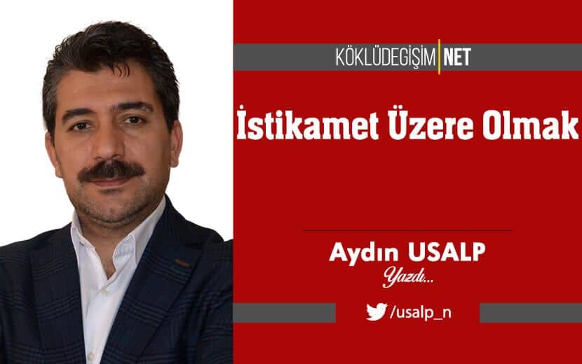İstikamet Üzere Olmak