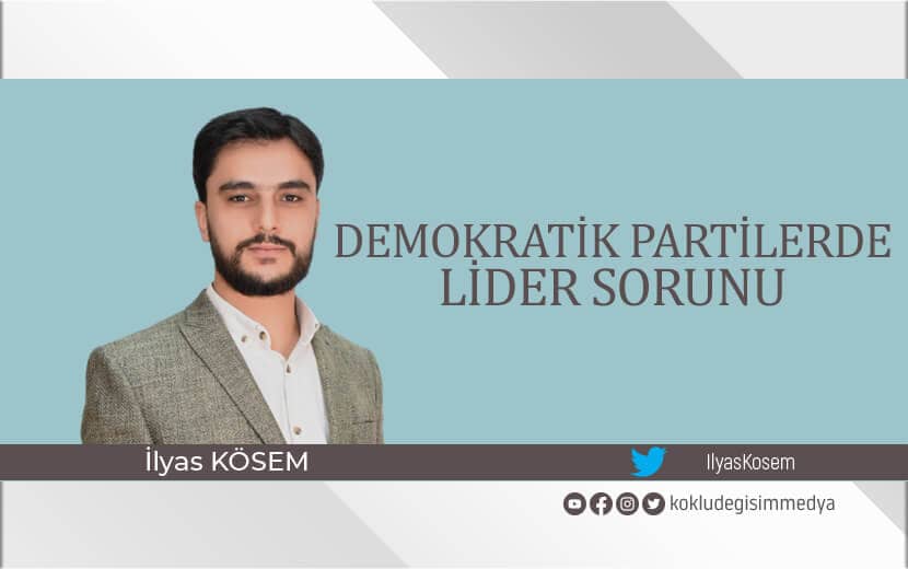 Demokratik Partilerde Lider Sorunu
