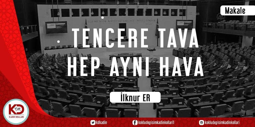 TENCERE TAVA HEP AYNI HAVA