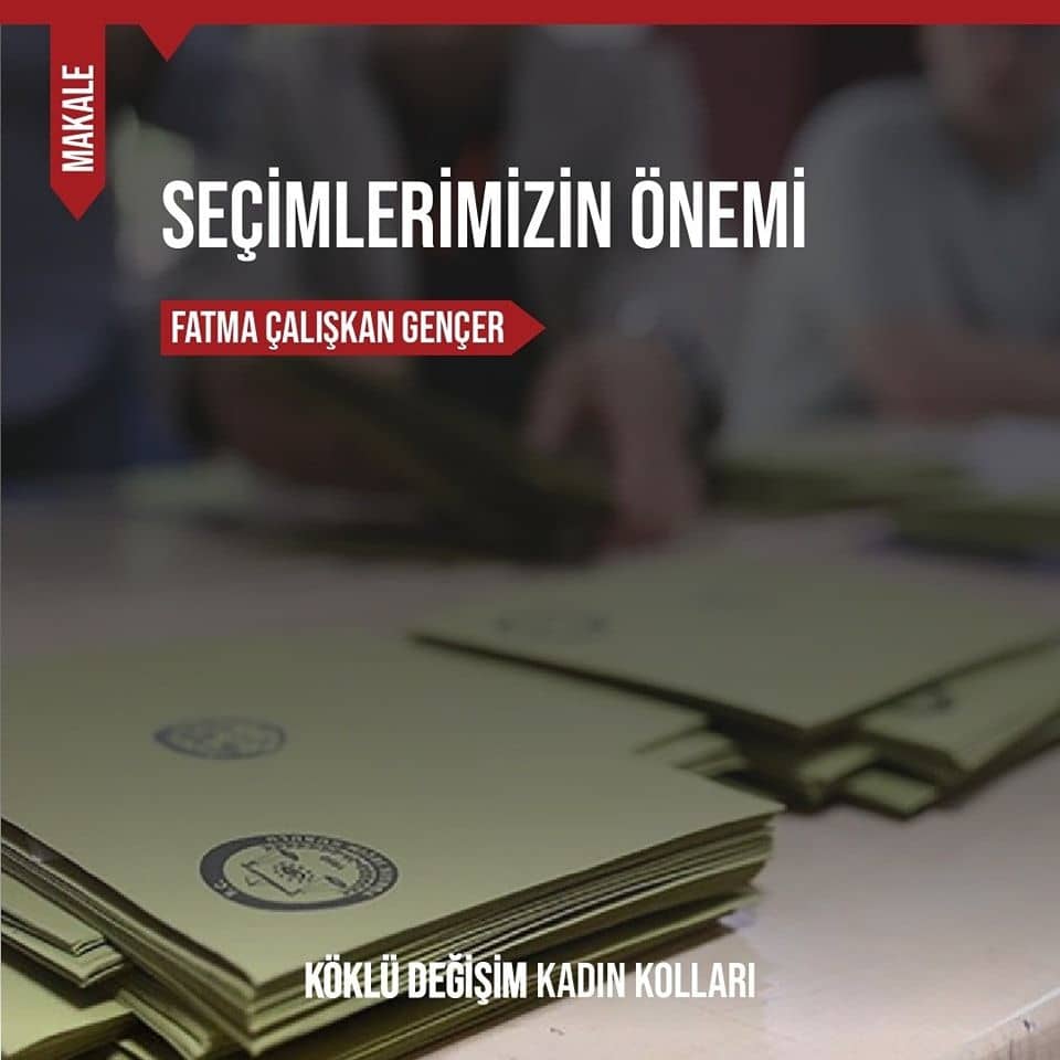 SEÇİMLERİMİZİN ÖNEMİ