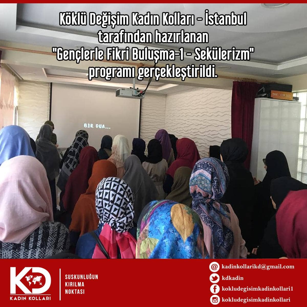 Köklü Değişim Kadın Kolları - İstanbul tarafından hazırlanan "Gençlerle Fikri Buluşma-1 - Sekülerizm" programı İstanbul'da gerçekleştirildi.