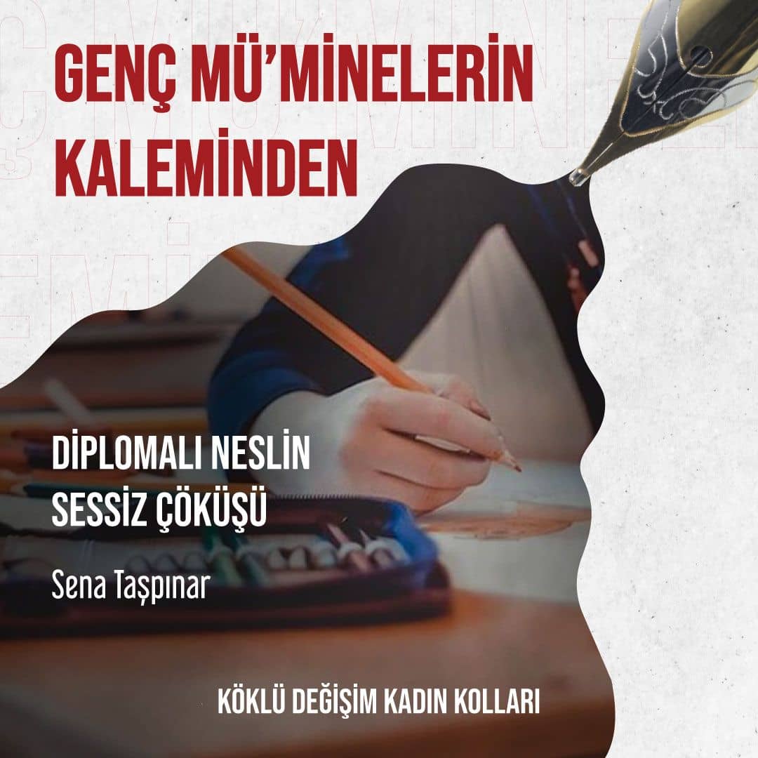 Diplomalı Neslin Sessiz Çöküşü