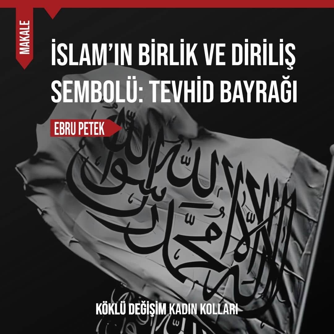 İslam’ın Birlik ve Diriliş Sembolü: Tevhid Bayrağı