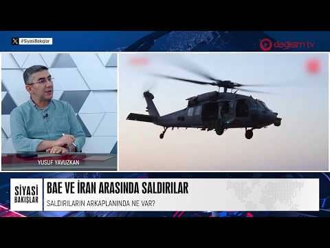 İran-ABD-BAE Arasındaki Saldırılar Neden Gerçekleşti?