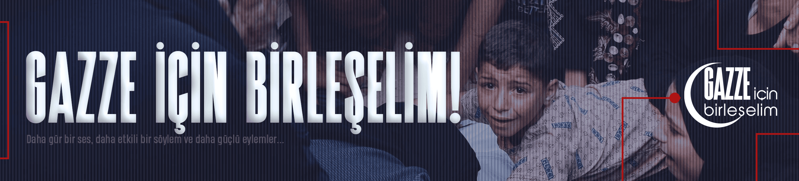 Gazze için birleşelim