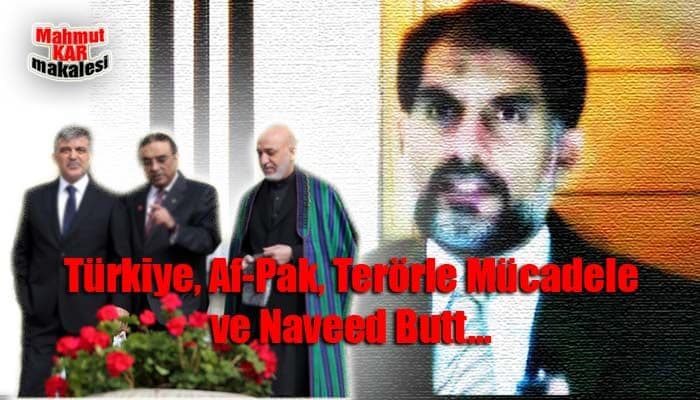 Naveed Butt Ve “Terörizmle Mücadelede” Türkiye Ile Müttefik Ülke Pakistan