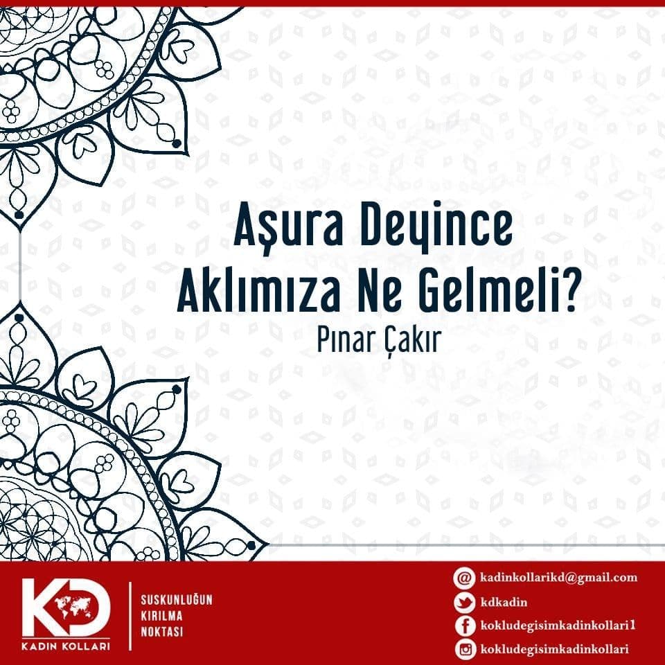 Aşura Deyince Aklımıza Ne Gelmeli?
