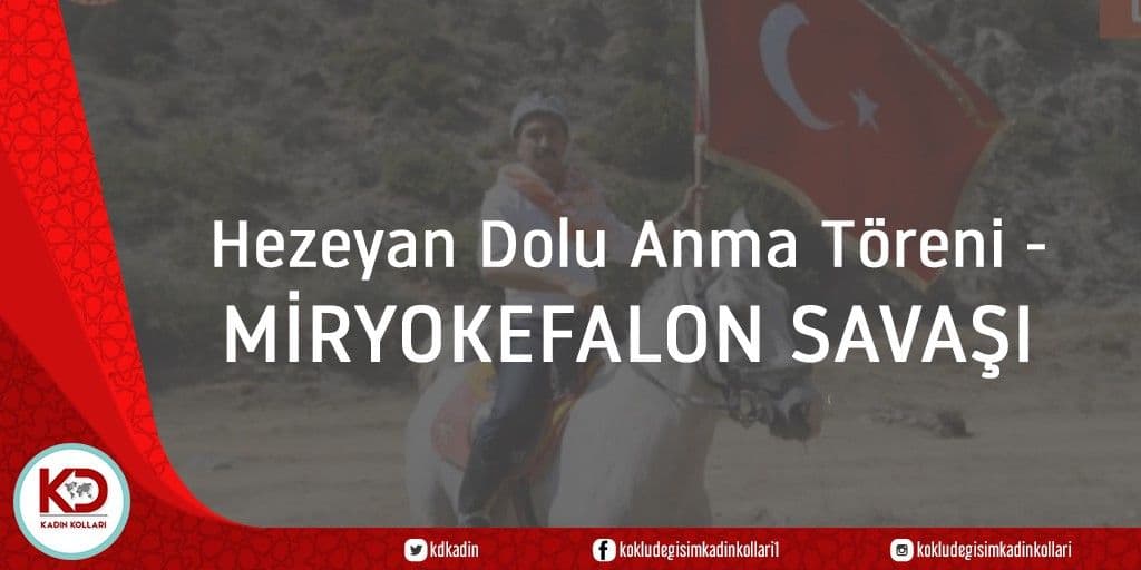 Hezeyan Dolu Anma Töreni - MİRYOKEFALON SAVAŞI