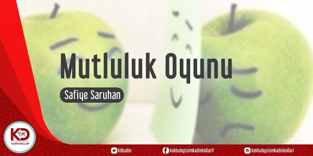 MUTLULUK OYUNU