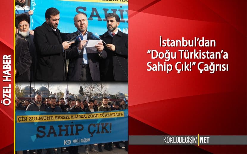 İstanbul’dan “Doğu Türkistan’a Sahip Çık!” Çağrısı
