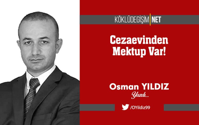 Cezaevinden Mektup Var!