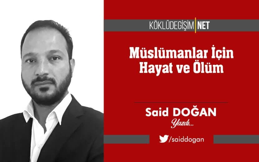 Müslümanlar İçin Hayat ve Ölüm