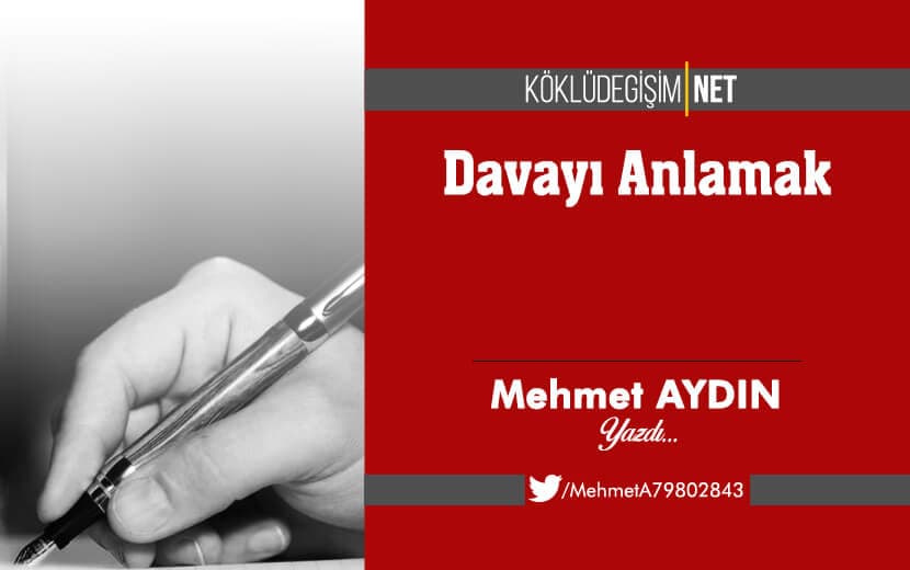 Davayı Anlamak