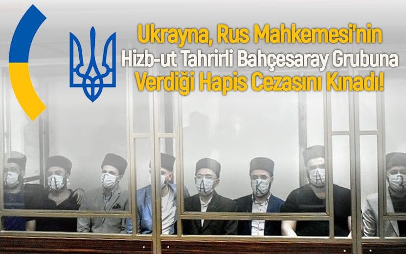 Ukrayna, Hizb-ut Tahrir Davası’nda Rusya Tarafından Verilen Mahkumiyet Kararını Protesto Etti!