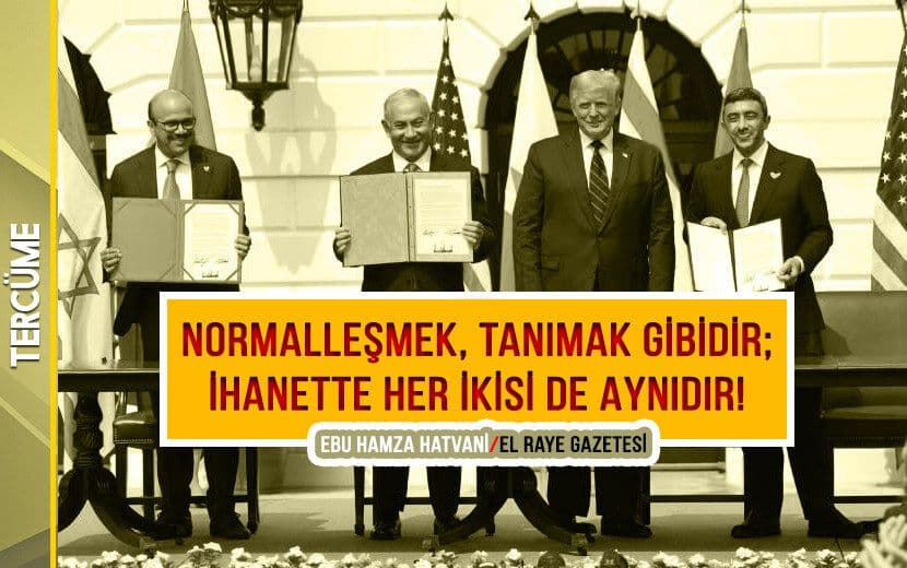 Normalleşmek, Tanımak Gibidir; İhanette Her İkisi de Aynıdır!