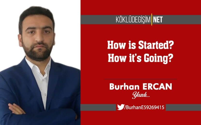 How is Started?/How it’s Going?