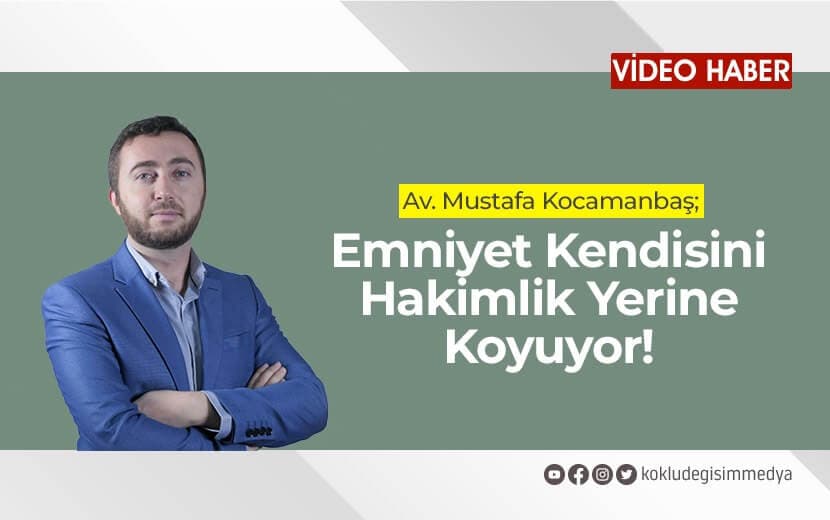 Av. Mustafa Kocamanbaş: “Anayasa Mahkemesi Ne İşe Yarıyor?”