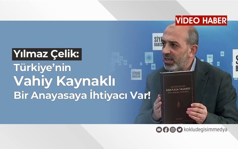 Yılmaz Çelik, “Türkiye’nin Nasıl Bir Anayasaya İhtiyacı Var?” Sorusunu Cevapladı