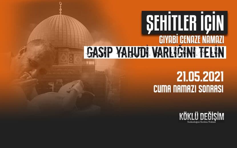 Şehitler İçin Gıyabi Cenaze Namazı Ve İşgalci