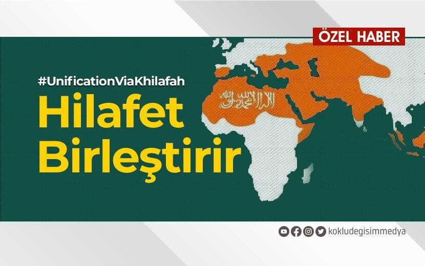"Hilâfet Birleştirir"