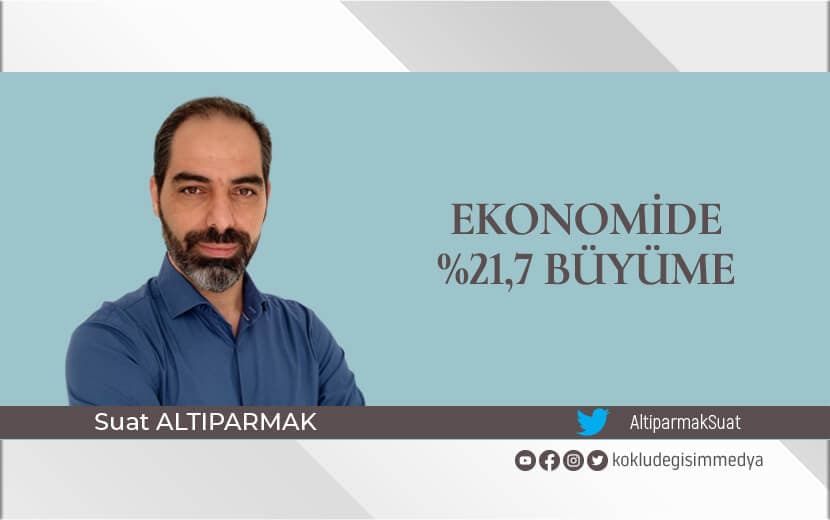 Ekonomide % 21,7 Büyüme