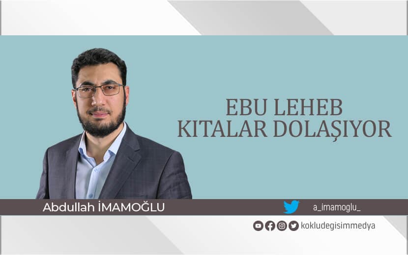 Ebu Leheb Kıtalar Dolaşıyor