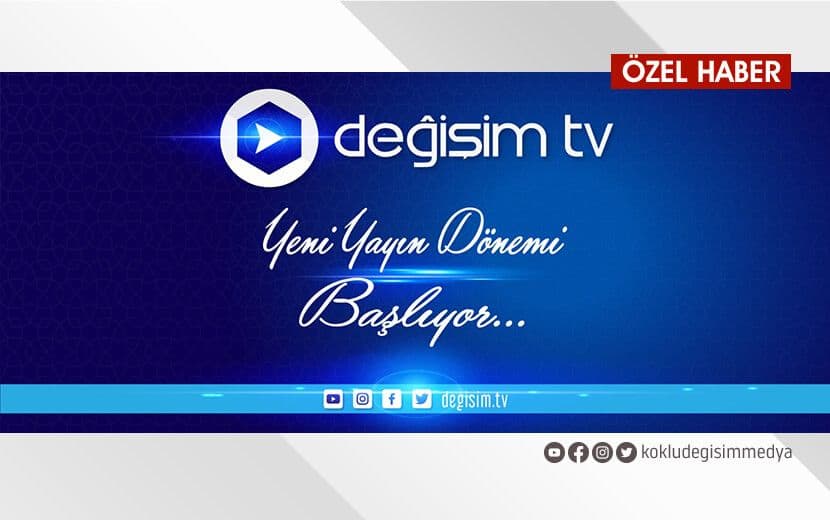 Değişim TV Yeni Yayın Döneminde de Özel Programlarıyla İzleyicisinin Karşısında