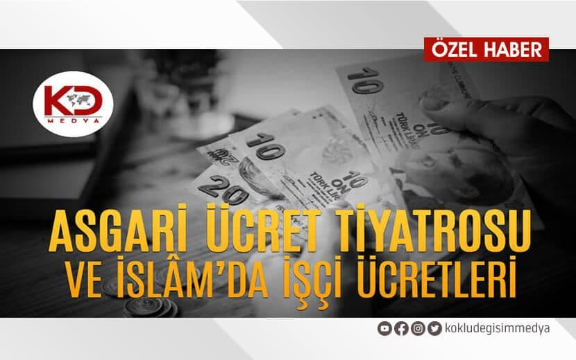 Kapitalizmin İcadı Asgari Ücret ve İslam’da İşçi Ücretleri