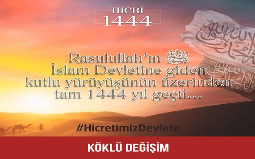 İslam Devleti’ne Giden Kutlu Yürüyüş “Hicret” Türkiye Gündeminde