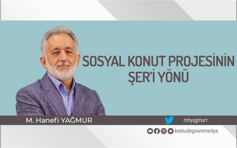 Sosyal Konut Projesinin Şer’i Yönü