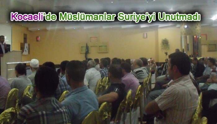 Kocaeli'de Müslümanlar Suriye'yi Unutmadı