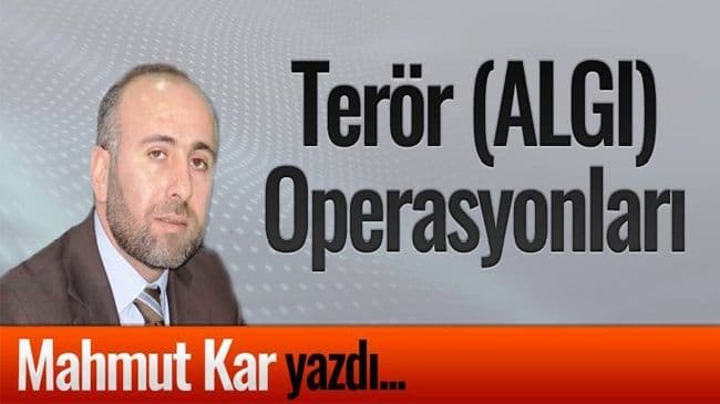 Terör (Algı) Operasyonları