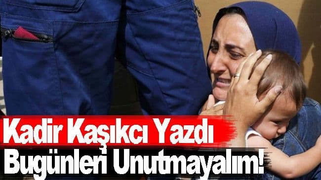 Bugünleri Unutmayalım!