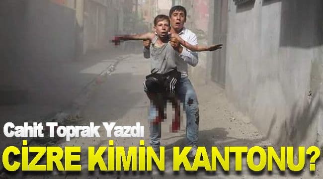 CİZRE KİMİN KANTONU?