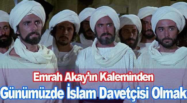 Günümüzde İslam Davetçisi Olmak