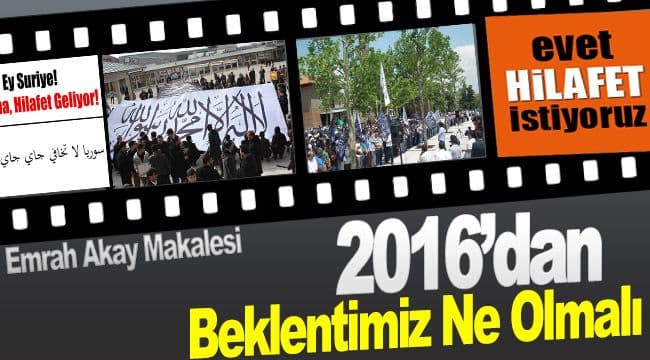 2016’DAN BEKLENTİMİZ NE OLMALI?