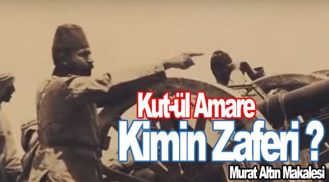 KUT-ÜL AMARE KİMİN ZAFERİ?