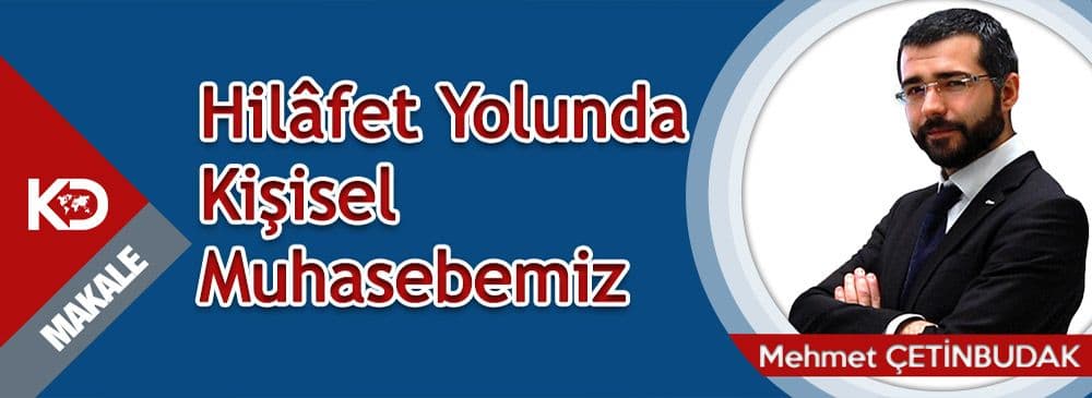 HİLÂFET YOLUNDA KİŞİSEL MUHASEBEMİZ