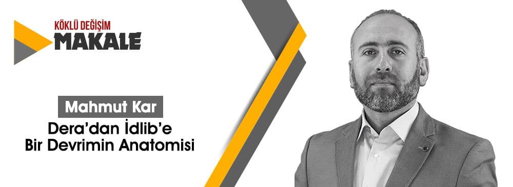 Dera’dan İdlib’e Bir Devrimin Anatomisi