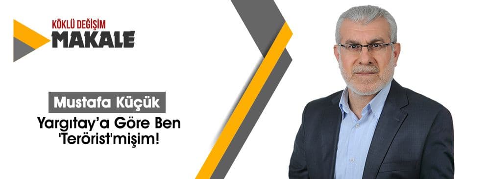 Yargıtay’a Göre Ben \'Terörist\'mişim!