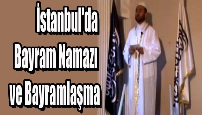 İstanbul'da Bayram Namazı Ve Bayramlaşma
