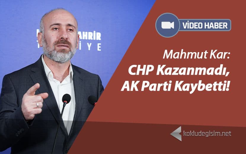 CHP Kazanmadı, AK Parti Kaybetti!