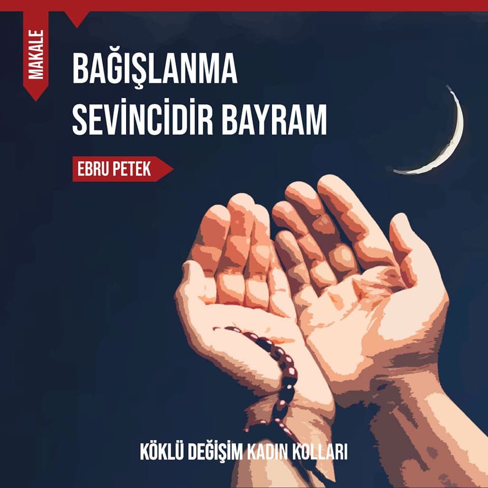 BAĞIŞLANMA SEVİNCİDİR BAYRAM