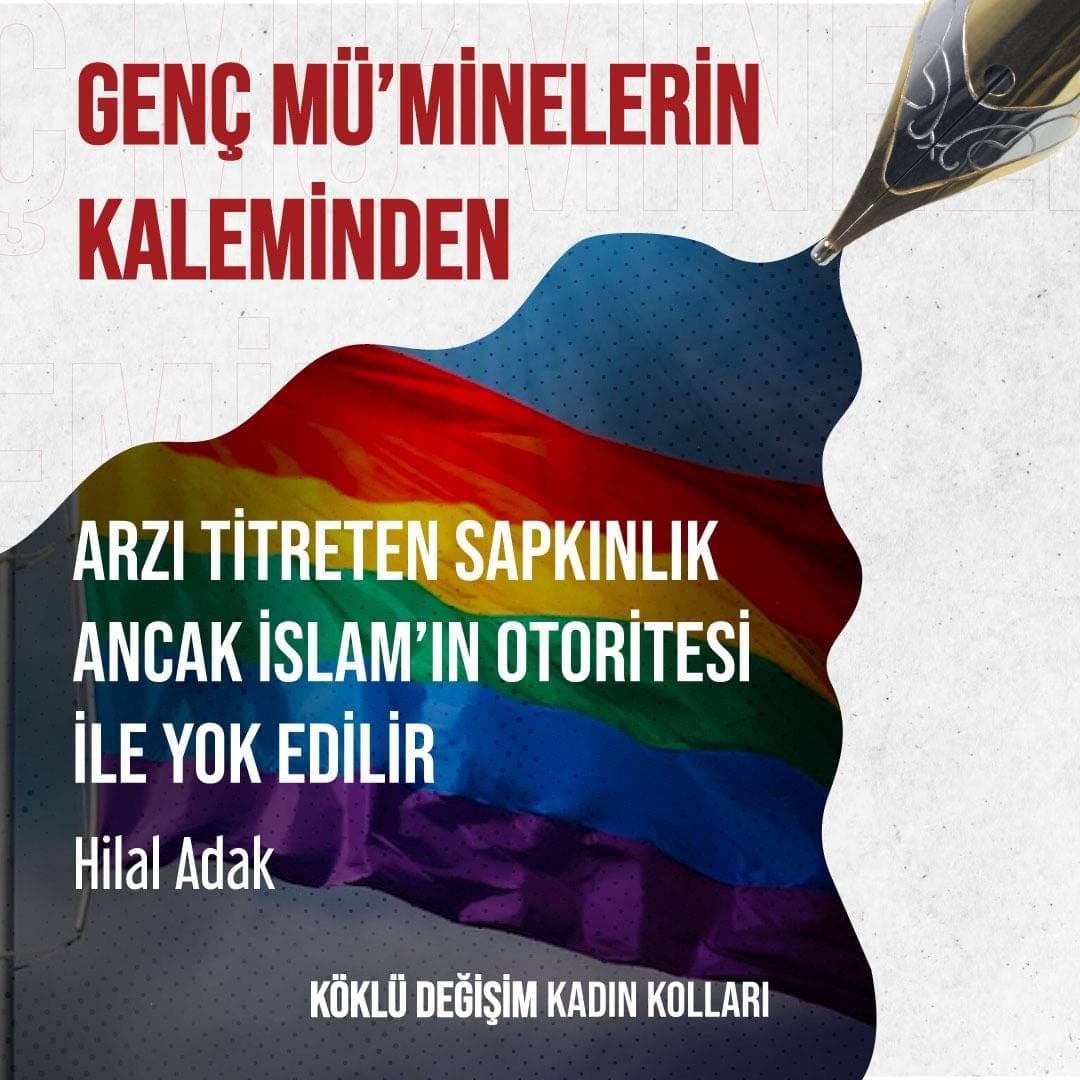 ARZI TİTRETEN SAPKINLIK ANCAK İSLAM’IN OTORİTESİ İLE YOK EDİLİR