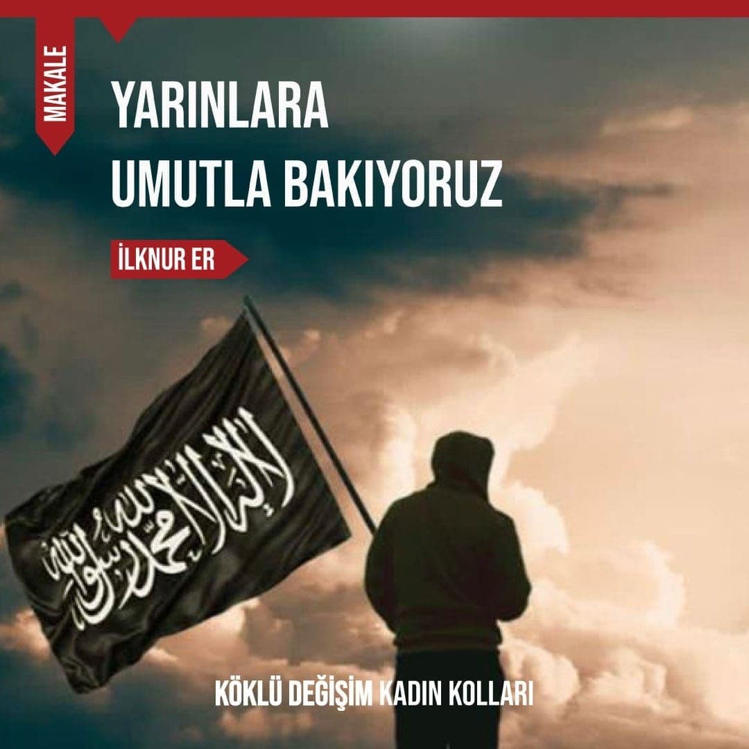 YARINLARA UMUTLA BAKIYORUZ