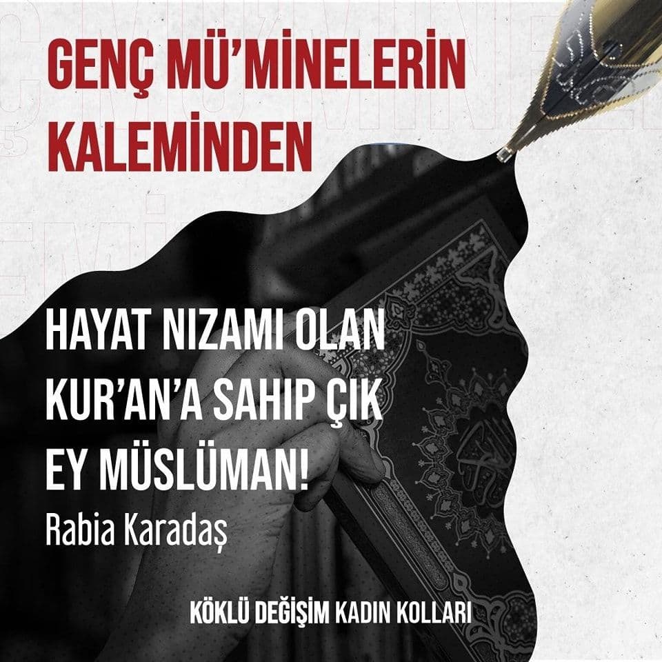 Hayat Nizamı Olan Kur’an’a Sahip Çık Ey Müslüman!