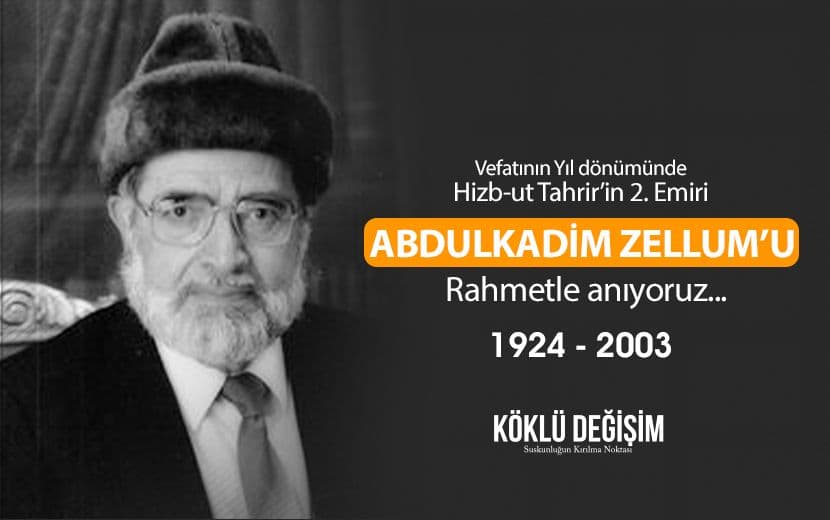 Kıymetli Âlim Şeyh Abdulkadim Zellum’u Rahmetle Anıyoruz