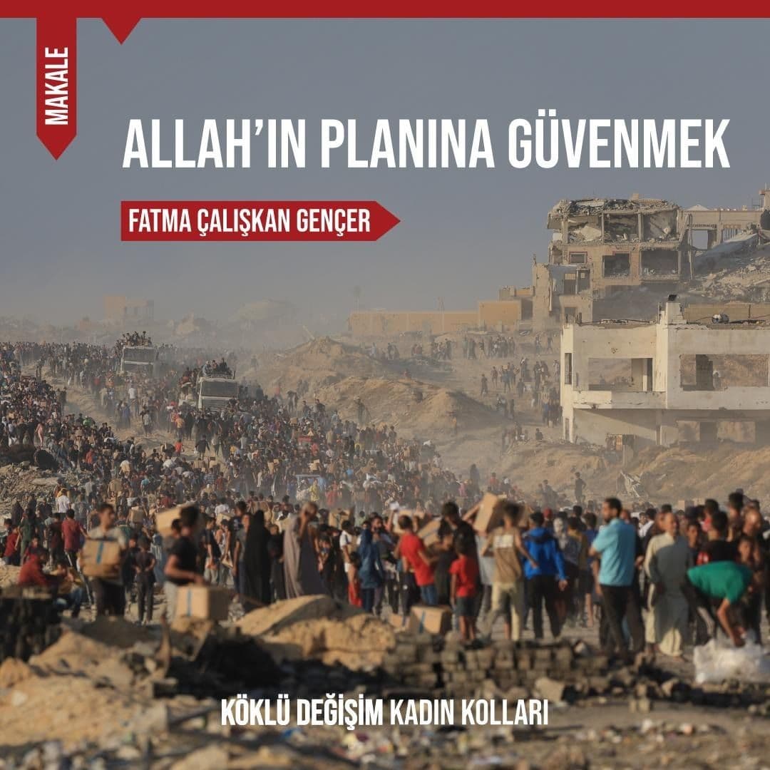 ALLAH’IN PLANINA GÜVENMEK