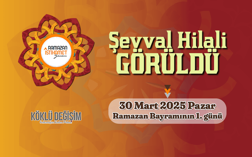 Hilal Görüldü: 30 Mart Pazar Ramazan Bayramı’nın İlk Günüdür